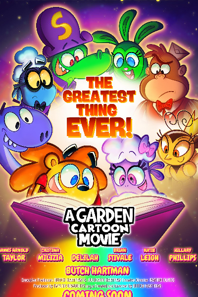 A Garden Cartoon Movie: The Greatest Thing Ever