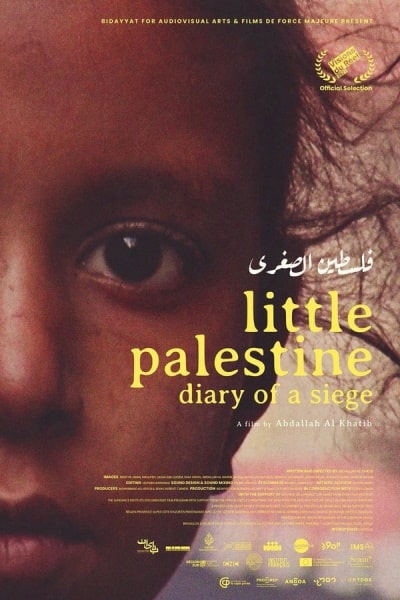 Little Palestine (Diary of a Siege) [Sub: Eng]