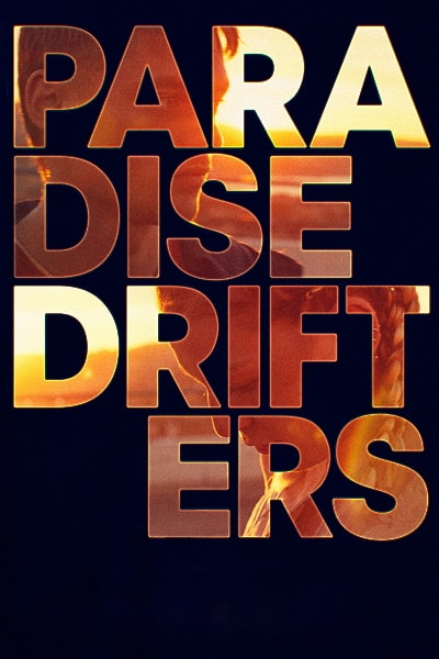 Paradise Drifters