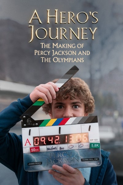 A Heros Journey: The Making of Percy Jackson and the Olympians