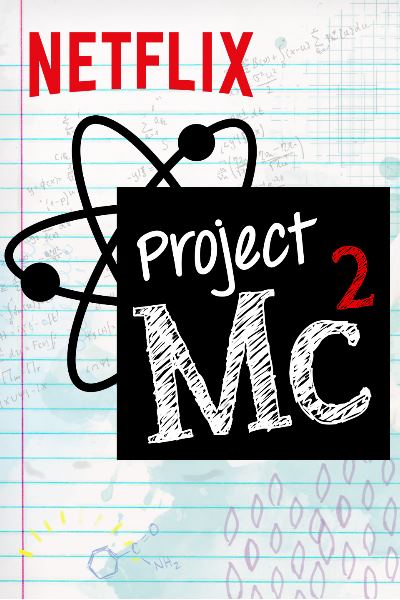 Project Mc2&nbsp;- Season 2