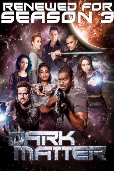 Dark Matter&nbsp;- Season 3