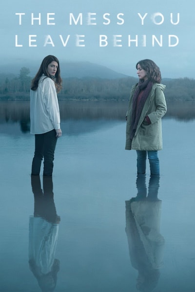 The Mess You Leave Behind - Season 1 [Sub: Eng]