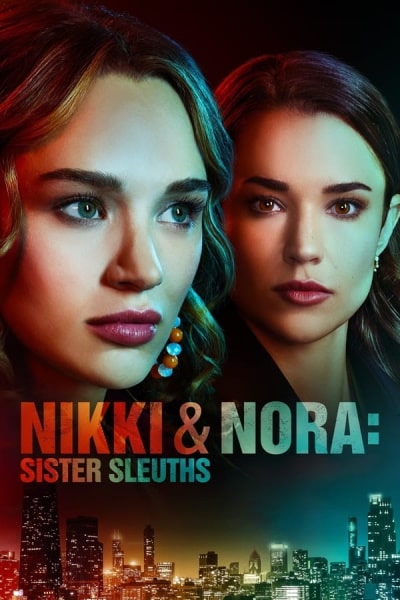 Nikki and Nora: Sister Sleuths