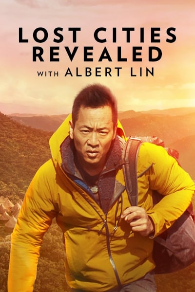 Lost Cities Revealed With Albert Lin - Season 1