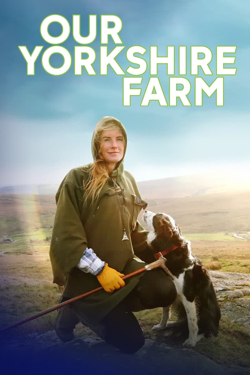 Our Yorkshire Farm - Season 4