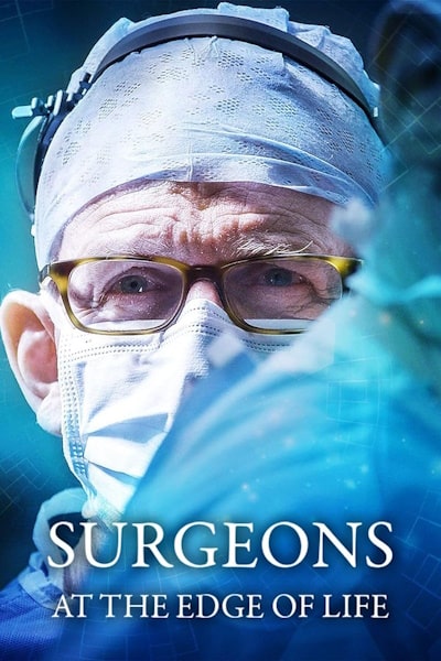 Surgeons: At the Edge of Life - Season 6