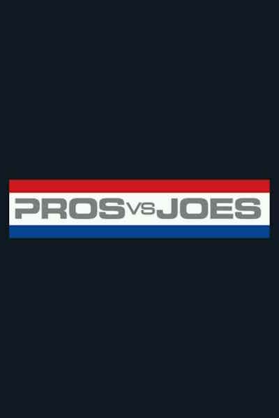 Pros vs Joes - Season 1