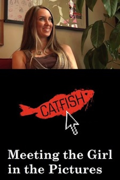 Catfish Meeting the Girl in the Pictures