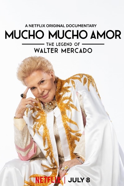 Mucho Mucho Amor: The Legend of Walter Mercado