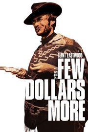 For a Few Dollars More