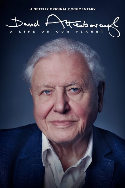 David Attenborough: A Life on Our Planet