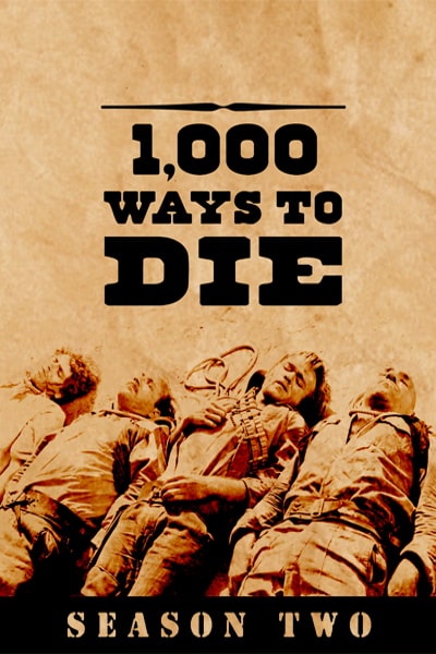 1000 Ways to Die - Season 2