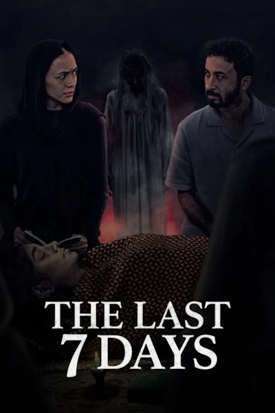 The Last 7 Days (Sebelum 7 Hari)