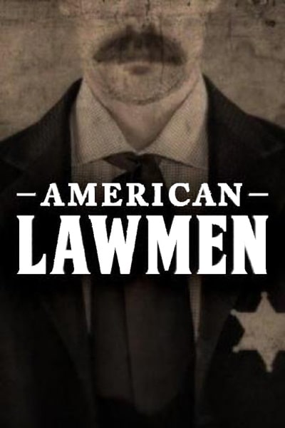 American Lawmen - Season 1
