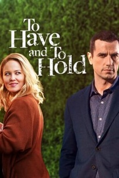 To Have and to Hold
