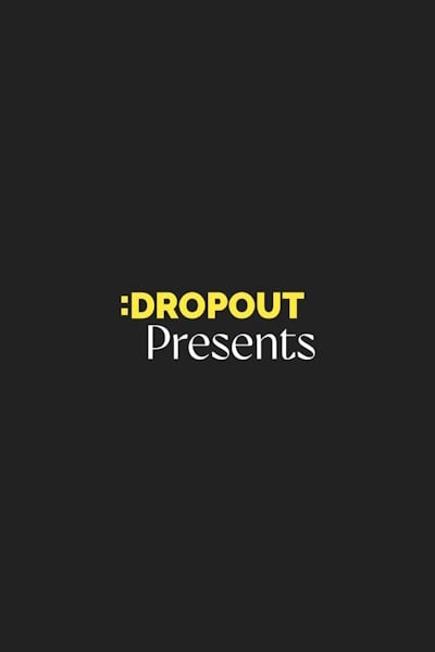 Dropout Presents - Season 1
