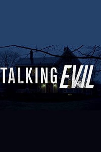 Talking Evil&nbsp;- Season 1