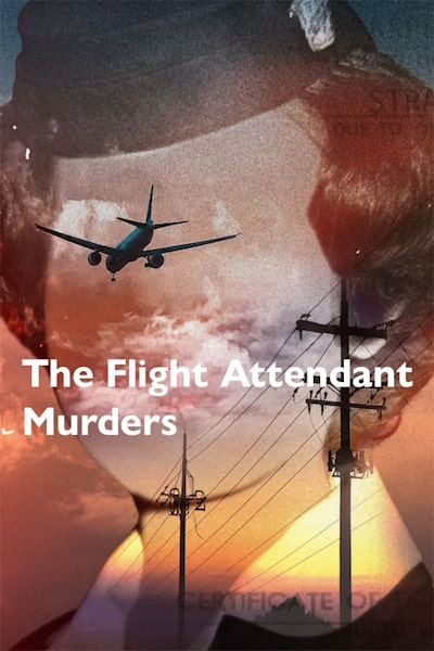 The Flight Attendant Murders - Season 1
