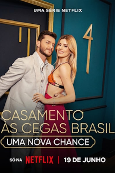 Love Is Blind: Brazil (Casamento as Cegas: Brasil) - Season 4