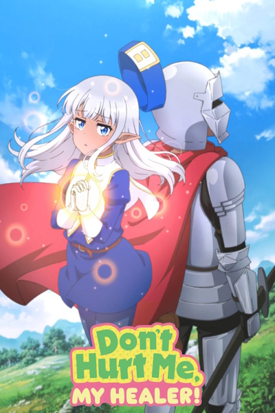 Dont Hurt Me My Healer (Kono Healer Mendokusa) - Season 1
