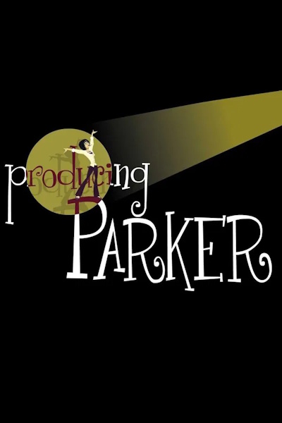 Producing Parker - Season 1
