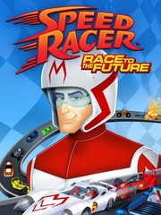 Speed Racer: Speed to the Future