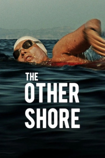 The Other Shore: The Diana Nyad Story (The Other Shore)