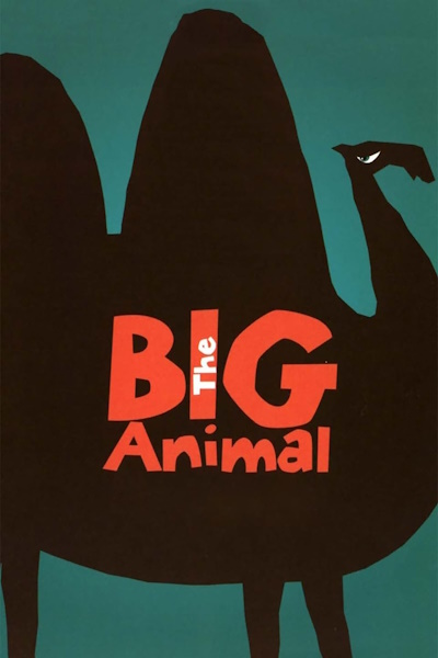 Big Animal (Duze zwierze)