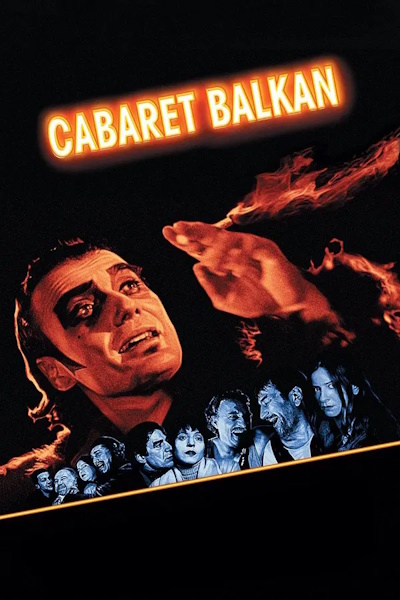 Cabaret Balkan (Bure baruta)