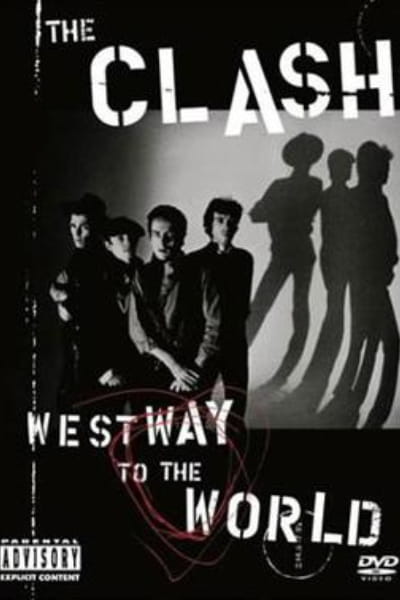 The Clash: Westway to the World