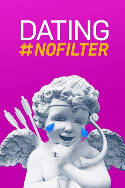 Dating NoFilter - Season 2
